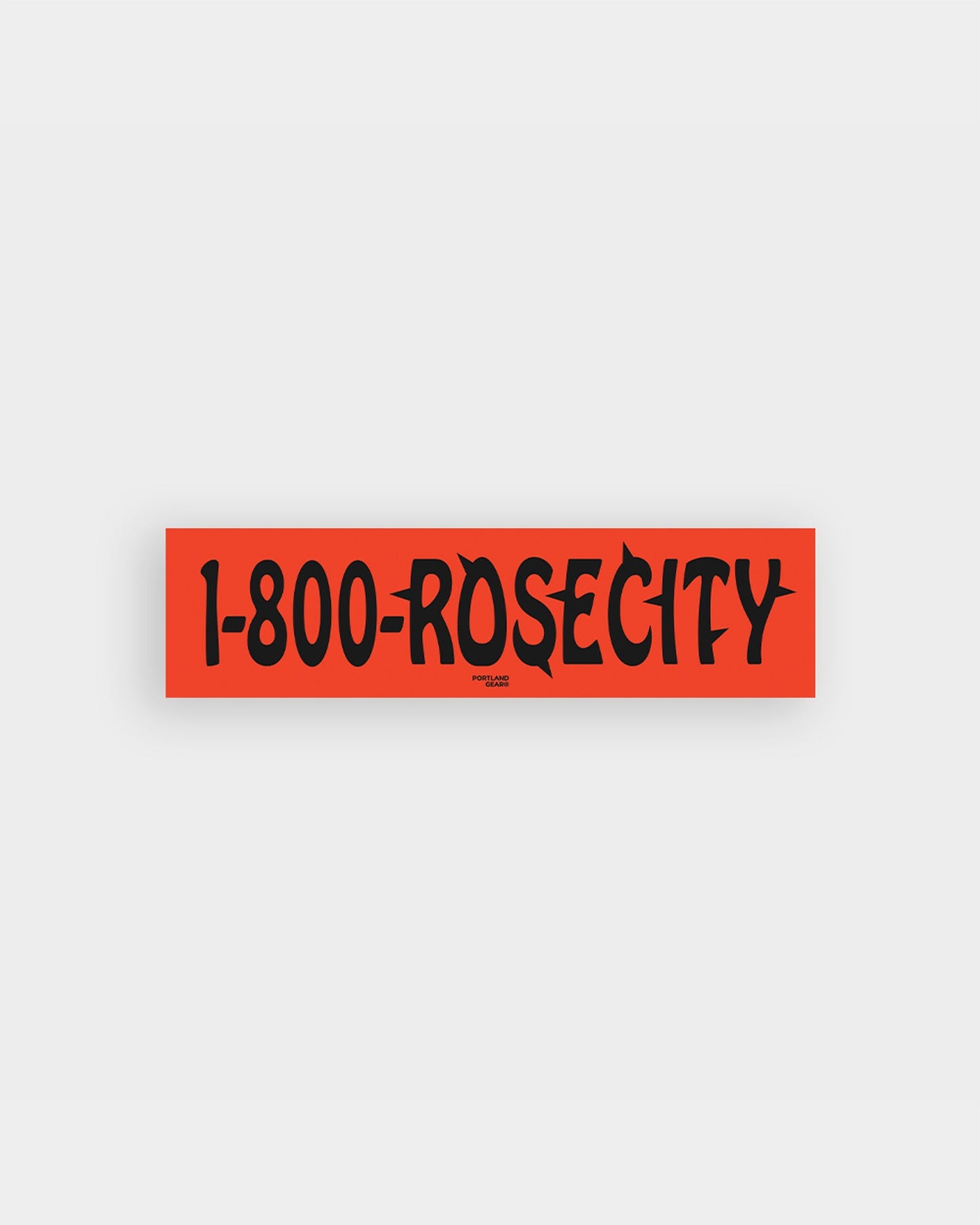 1-800-RoseCity Bumper Sticker