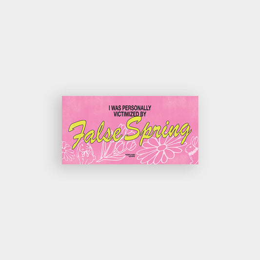 False Spring Sticker - Stiles Supply Co.